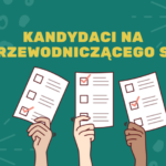 Wybory na przewodniczącego Samorządu Uczniowskiego.